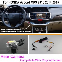 Connect Original Factory Screen / Monitor Car Camera For HONDA Accord MK9 2013 2014 2015 Rear View Back Up Camera