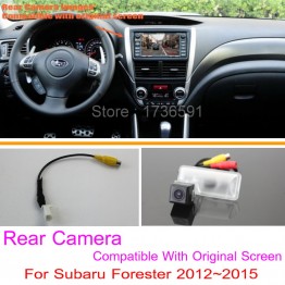 For Subaru Forester 2012~2015 / RCA &amp; Original Screen Compatible / Car Rear View Camera Sets / HD Back Up Reverse Camera