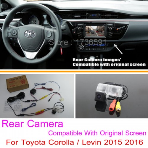 For Toyota Corolla / Levin 2015 2016 / RCA &amp; Original Screen Compatible / Car Rear View Camera Sets / HD Back Up Reverse Camera